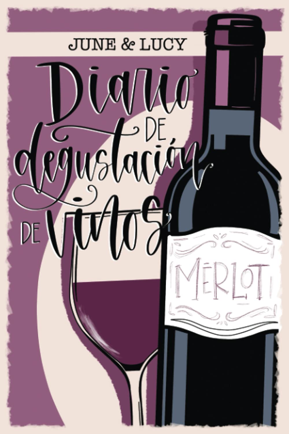 Libro: Diario de degustación de vinos (Spanish Edition)