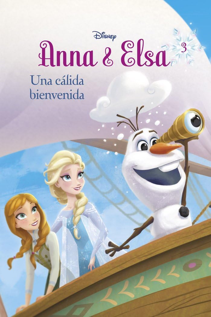Libro: Frozen. Anna y Elsa. Una cálida bienvenida: Narrativa 3 (Disney. Frozen)