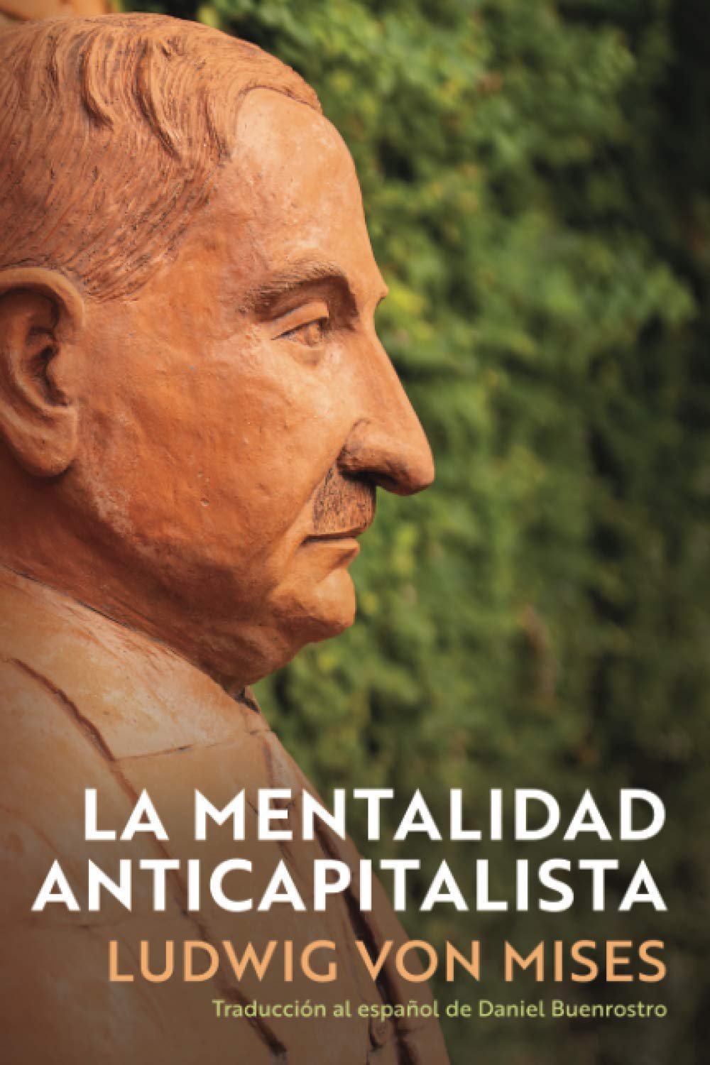 Libro: La Mentalidad Anticapitalista (Spanish Edition)