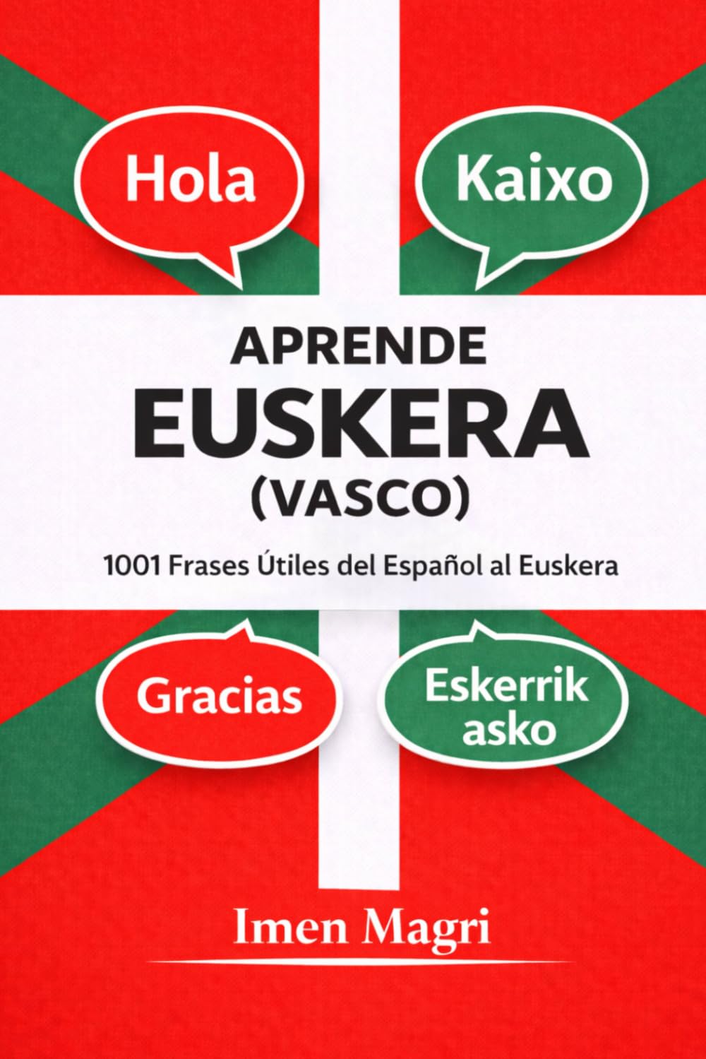 Libro: Aprende Euskera (Vasco): 1001 Frases Útiles del Español al Euskera