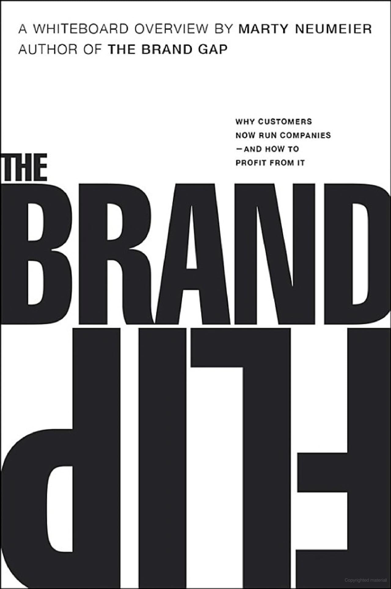 Libro: Brand Flip, The: Why customers now run companies and how to profit from it (Voices That Matter)