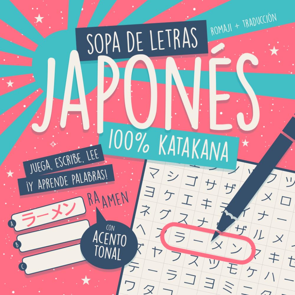 Libro: Sopa de Letras Japonés 100% Katakana: Escribe, Lee, Juega y Aprende Nuevo Vocabulario ¡Con Romaji, Traducción y Entonación de las 400 Palabras!