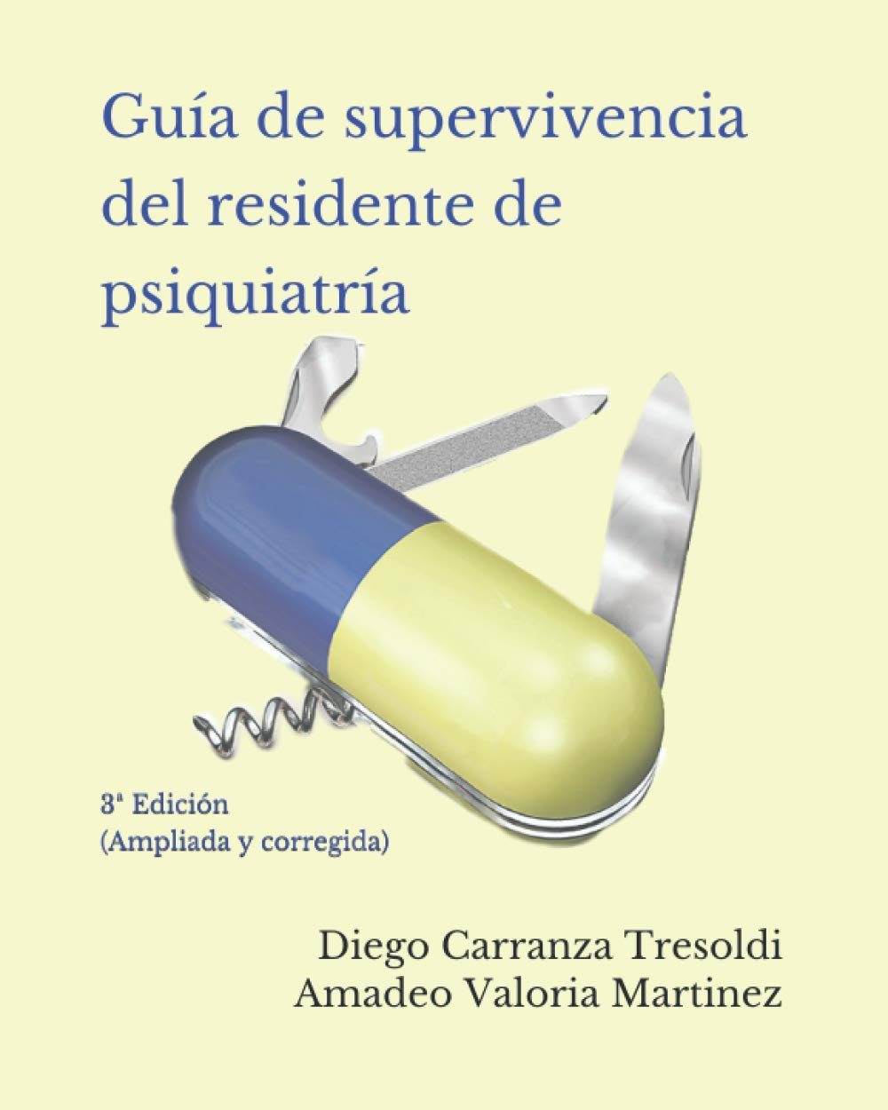 Libro: Guía de supervivencia del residente de psiquiatría: 3ª Edición (Spanish Edition)