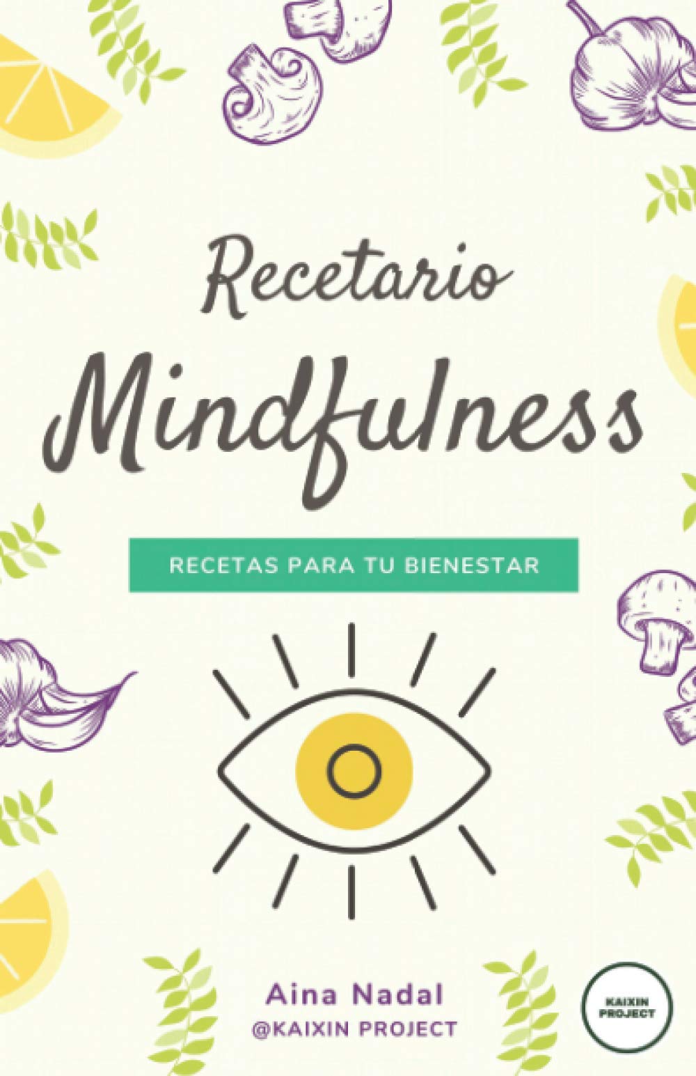 Libro: Recetario Mindfulness: Recetas para tu bienestar