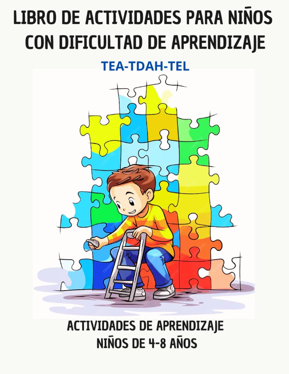LIBRO DE ACTIVIDADES: PARA NIÑOS DE 4-8 AÑOS CON DIFICULTAD DE APRENDIZAJE, TEA (AUTISMO),TDAH,TEL, INCLUYE PICTOGRAMAS!!