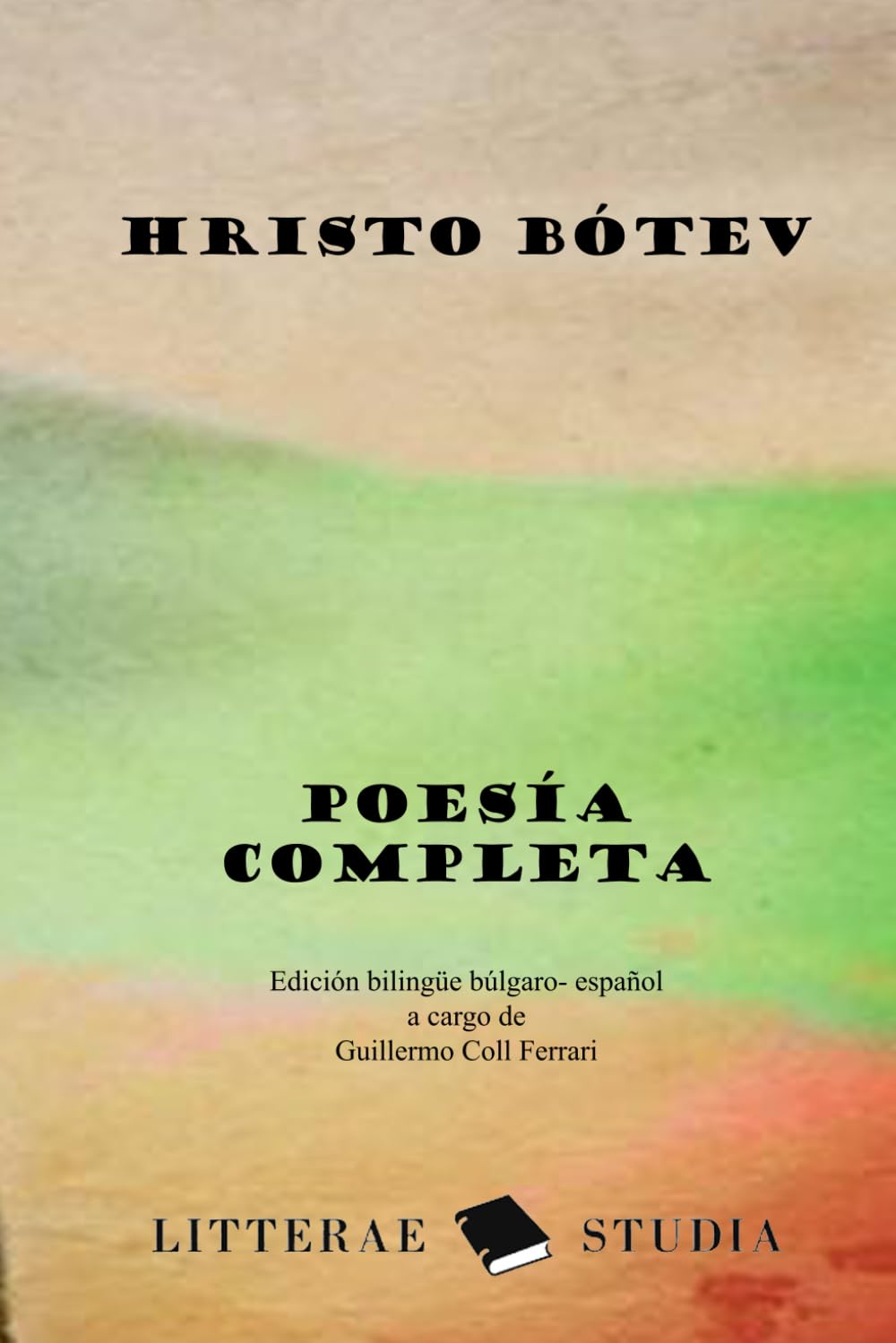 Libro: Poesia Completa: Edición Bilingüe Búlgaro - Español (Spanish Edition)