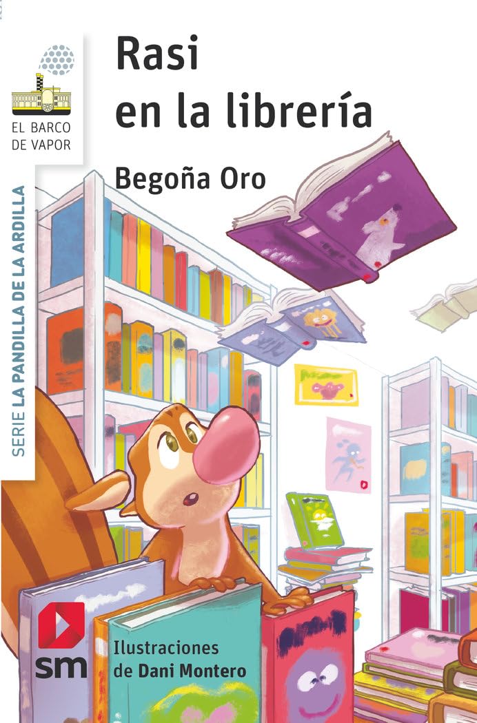 Libro: La pandilla de la ardilla 23. Rasi en la librería (El Barco de Vapor Blanca)