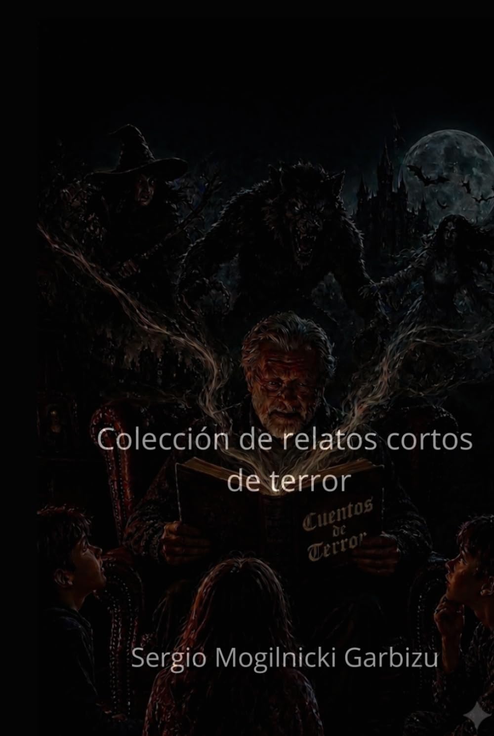 Libro: Colección de relatos cortos de terror (Spanish Edition)