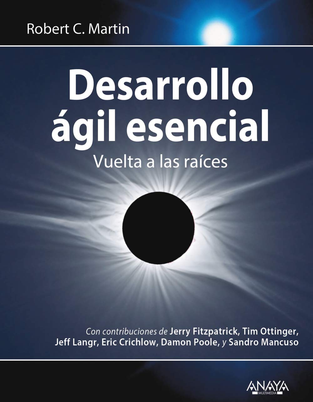 Libro: Desarrollo ágil esencial: Vuelta a las raíces