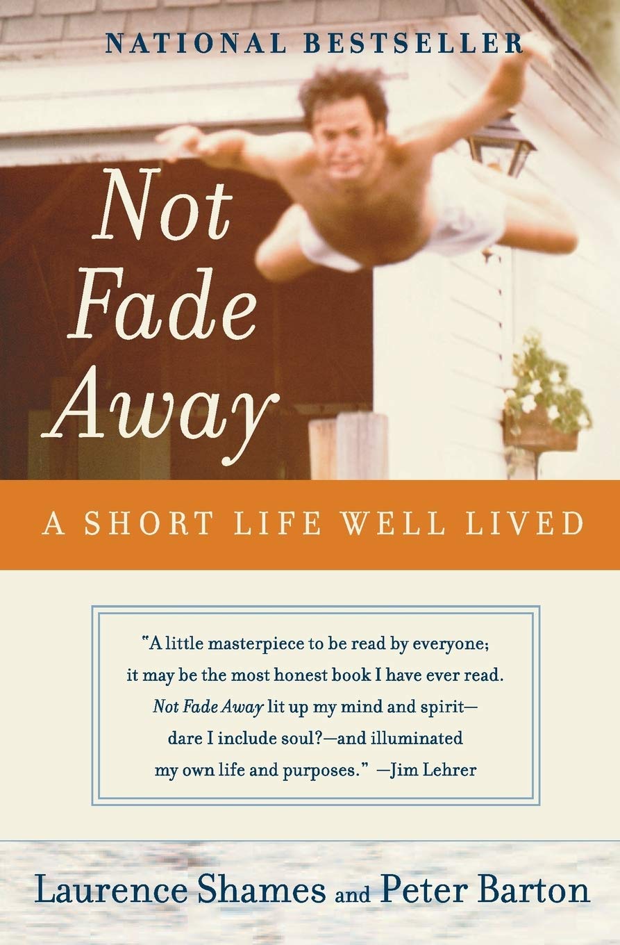 Libro: Not Fade Away: A Short Life Well Lived