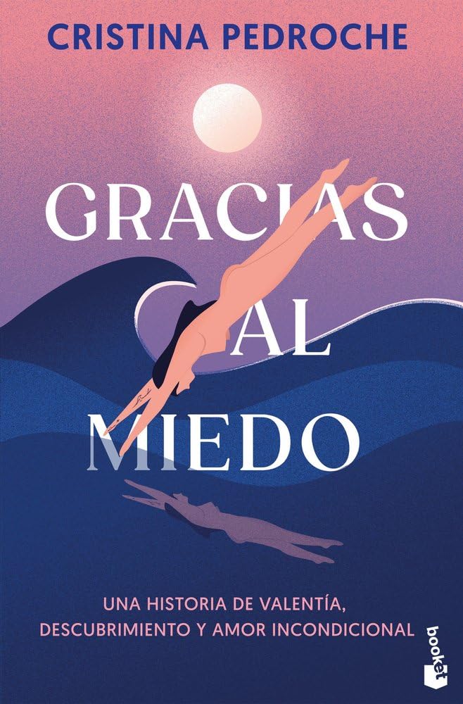 Libro: Gracias al miedo: Una historia de valentía, descubrimiento y amor incondicional