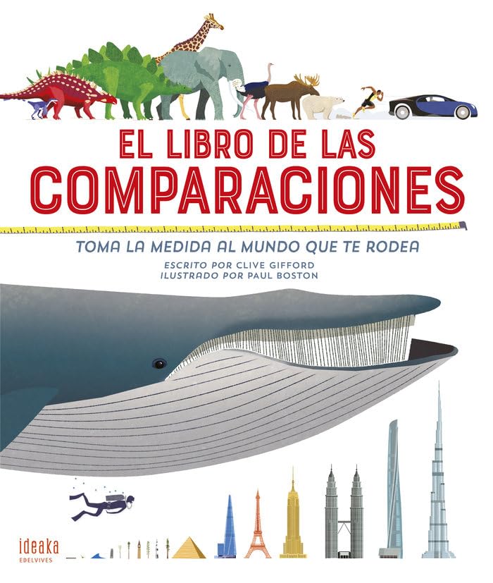 Libro: El libro de las comparaciones: Toma la medida al mundo que te rodea (Ideaka)