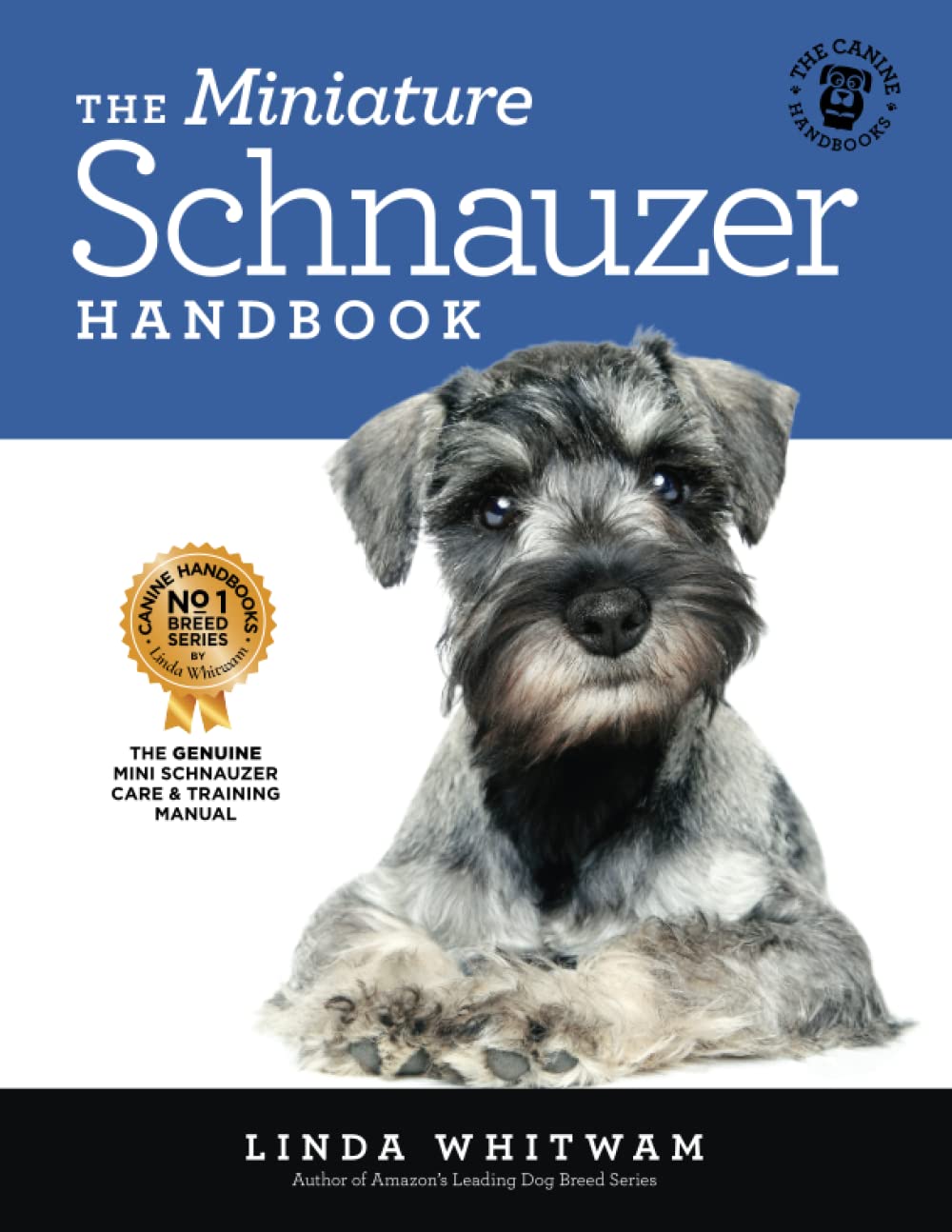 Libro: The Miniature Schnauzer Handbook: The Essential Guide to Raising & Training a Miniature Schnauzer (Canine Handbooks)