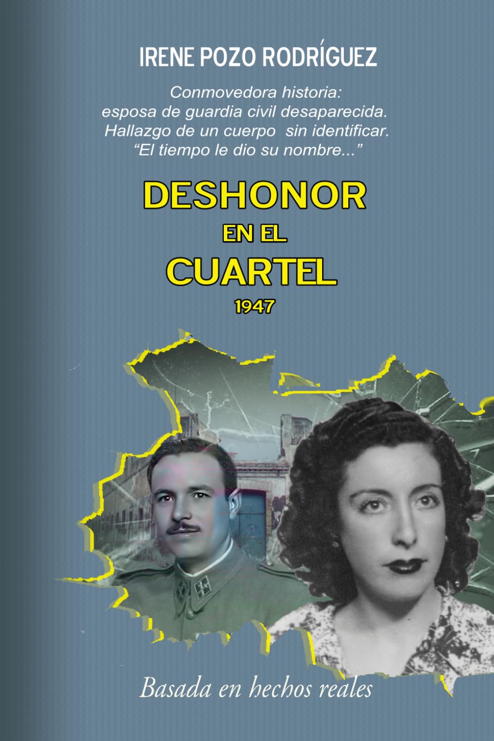 Libro: Deshonor en el cuartel 1947