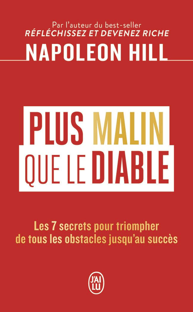 Libro: Plus malin que le Diable: Les 7 secrets pour triompher de tous les obstacles jusqu'au succès