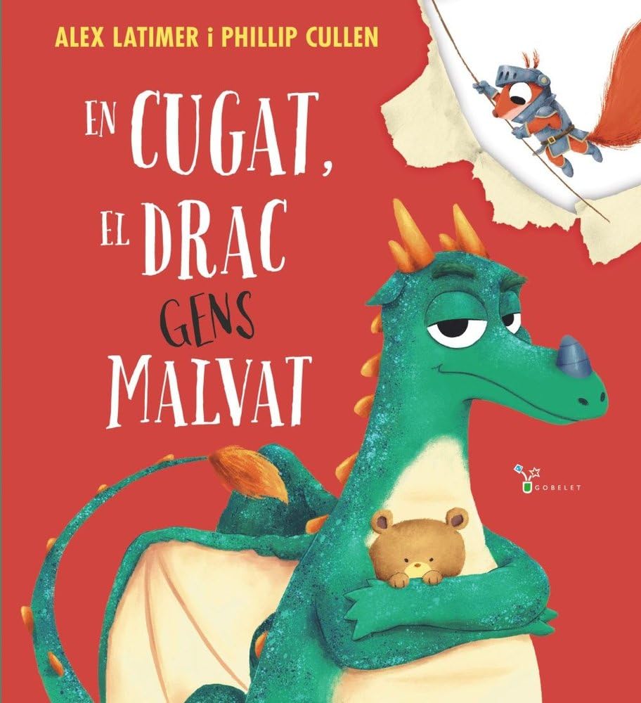 Libro: En Cugat, el drac gens malvat: Una lectura positiva per animar els infants a perseguir els seus somnis