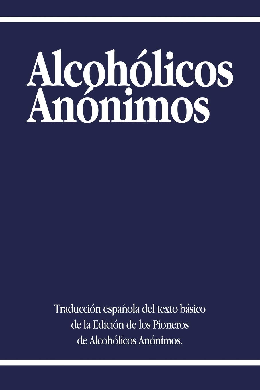 Libro: Alcoholicos Anonimos