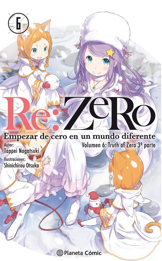 Libro: Re:Zero nº 06 (novela): Empezar de cero en un mundo diferente. Volumen 6: Truth of Zero 3ª parte