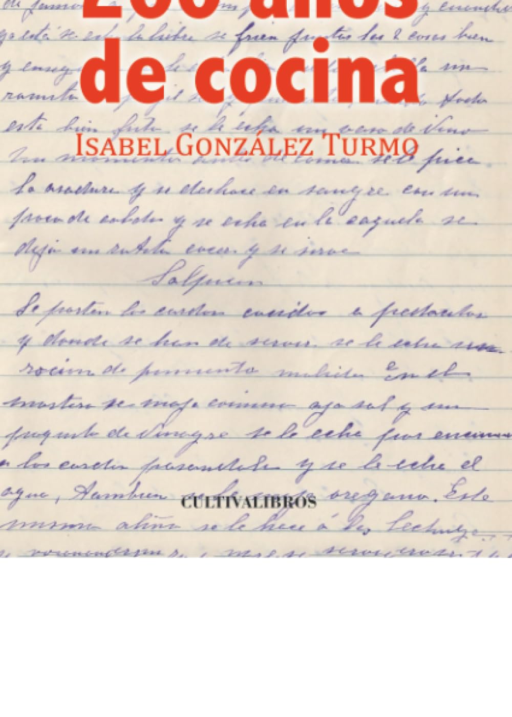 Libro: 200 años de cocina (Spanish Edition)