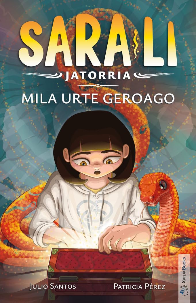 Sara-Li 1 - Mila urte geroago: Libros de magia y misterio en euskera para niñas y niños de 9, 10, 11, 12, 13 y 14 años.