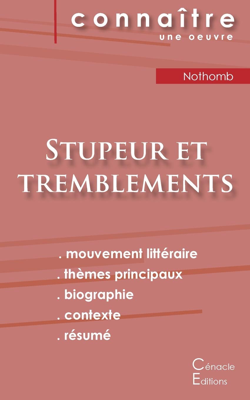 Libro: Fiche de lecture Stupeur et tremblements de Amélie Nothomb (analyse littéraire de référence et résumé complet)
