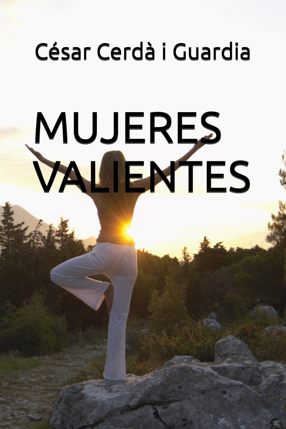 Libro: MUJERES VALIENTES (Spanish Edition)
