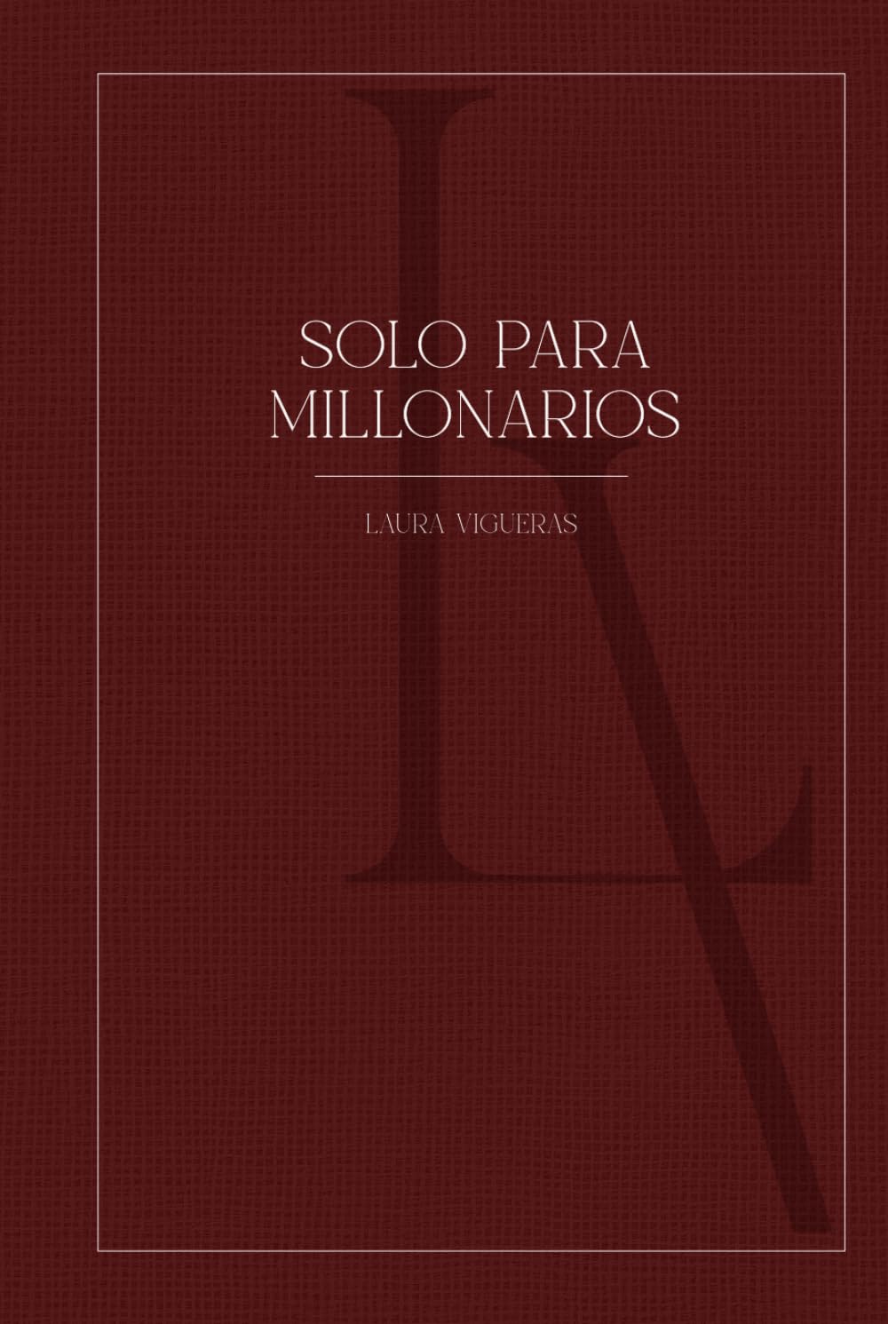 Libro: Solo Para Millonarios: La guía práctica basada en los principios de 7 best sellers del dinero (Spanish Edition)