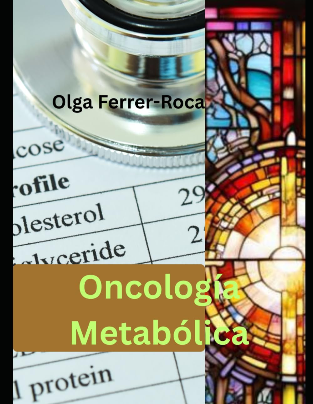 Libro: ONCOLOGÍA METABÓLICA: La batalla del cancer (Spanish Edition)