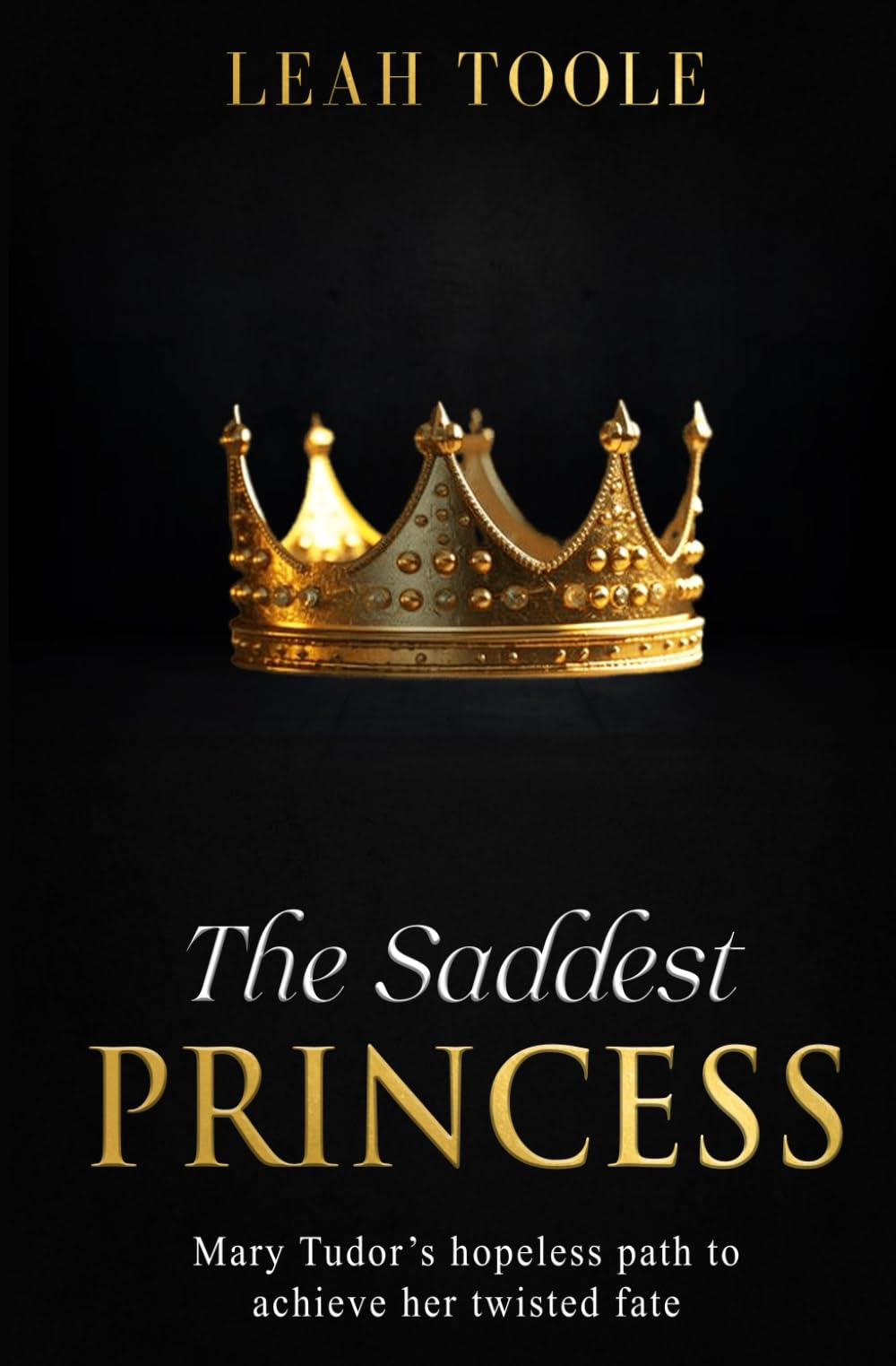 Libro: The Saddest Princess: 1 (Tudor Heirs Series)