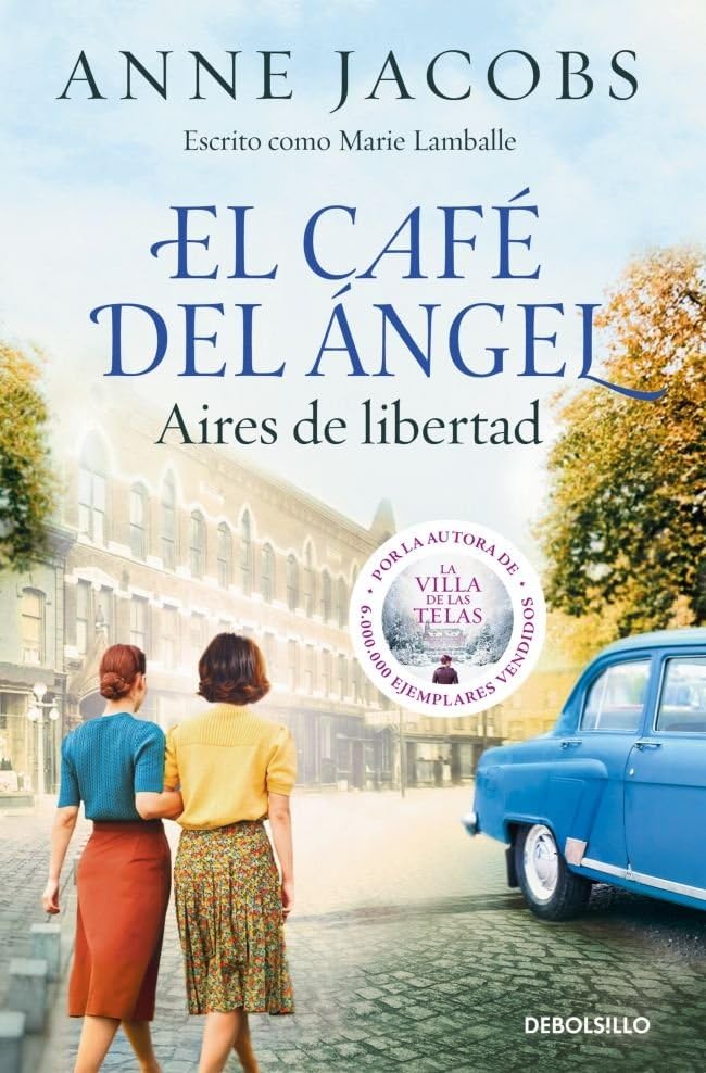 Libro: El Café del Ángel. Aires de libertad (Café del Ángel 4) (Best Seller)