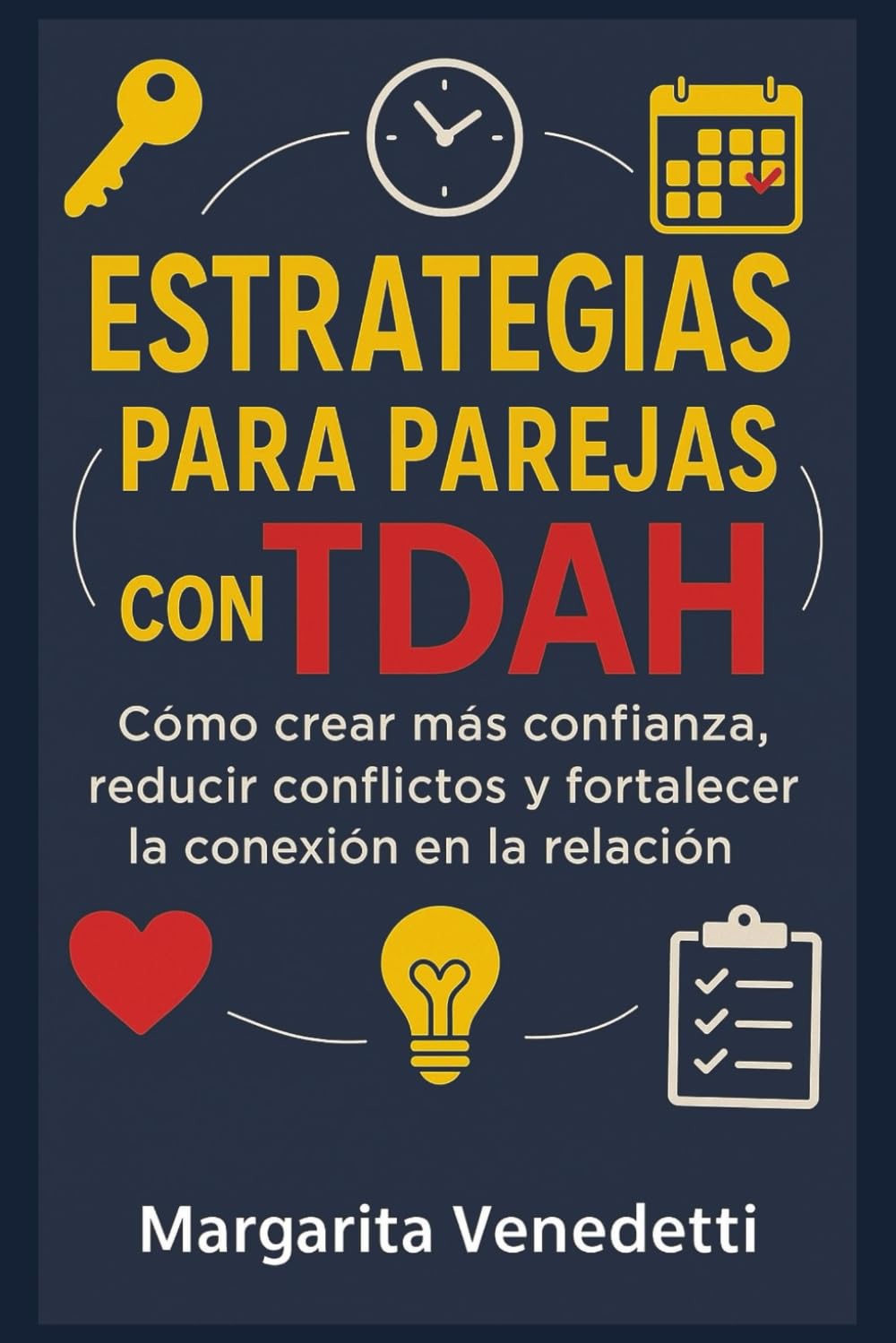 Estrategias para parejas con TDAH: Cómo crear más confianza, reducir conflictos y fortalecer la conexión en la relación