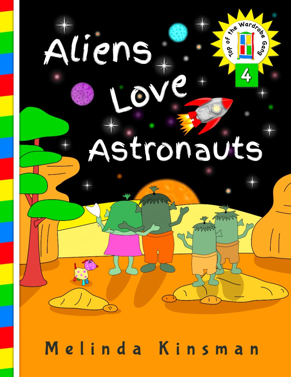 Libro: Aliens Love Astronauts: A Rhyming Children's Story Book About Making New Friends, for ages 3-6 (Top of the Wardrobe Gang)