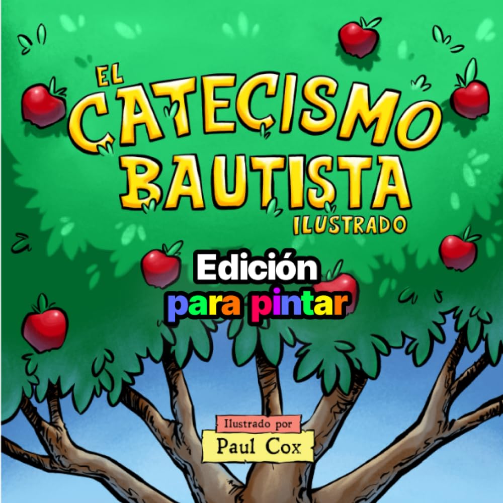 Libro: El Catecismo Bautista Ilustrado Edición para pintar
