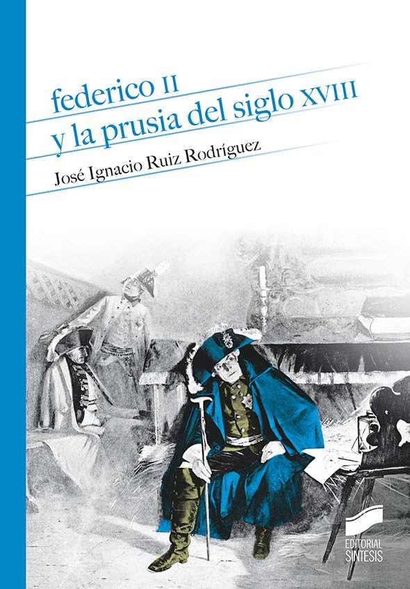 Libro: Federico II y la Prusia del siglo XVIII