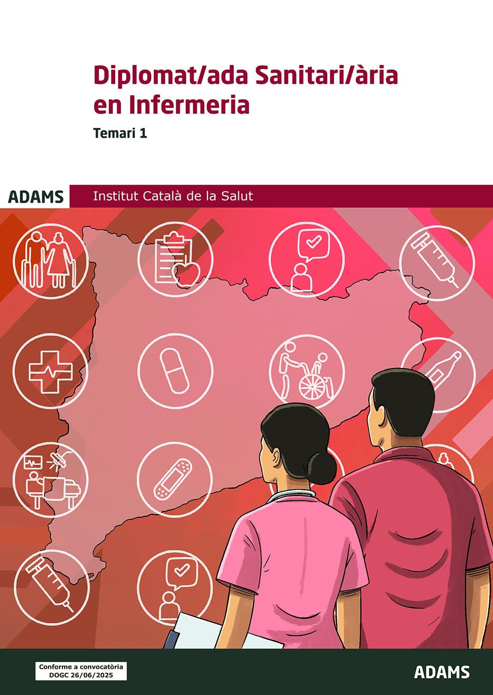 Libro: Temari específic 1 Diplomat-ada Sanitari-ària en Infermeria. Institut Català de la Salut (OPOSICIONES)