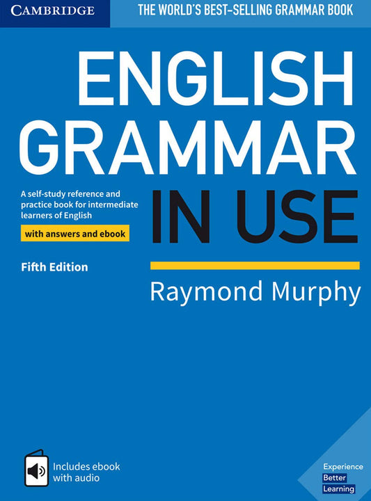 English Grammar in Use. Fifth edition. Book with Answers and Interactive eBook.