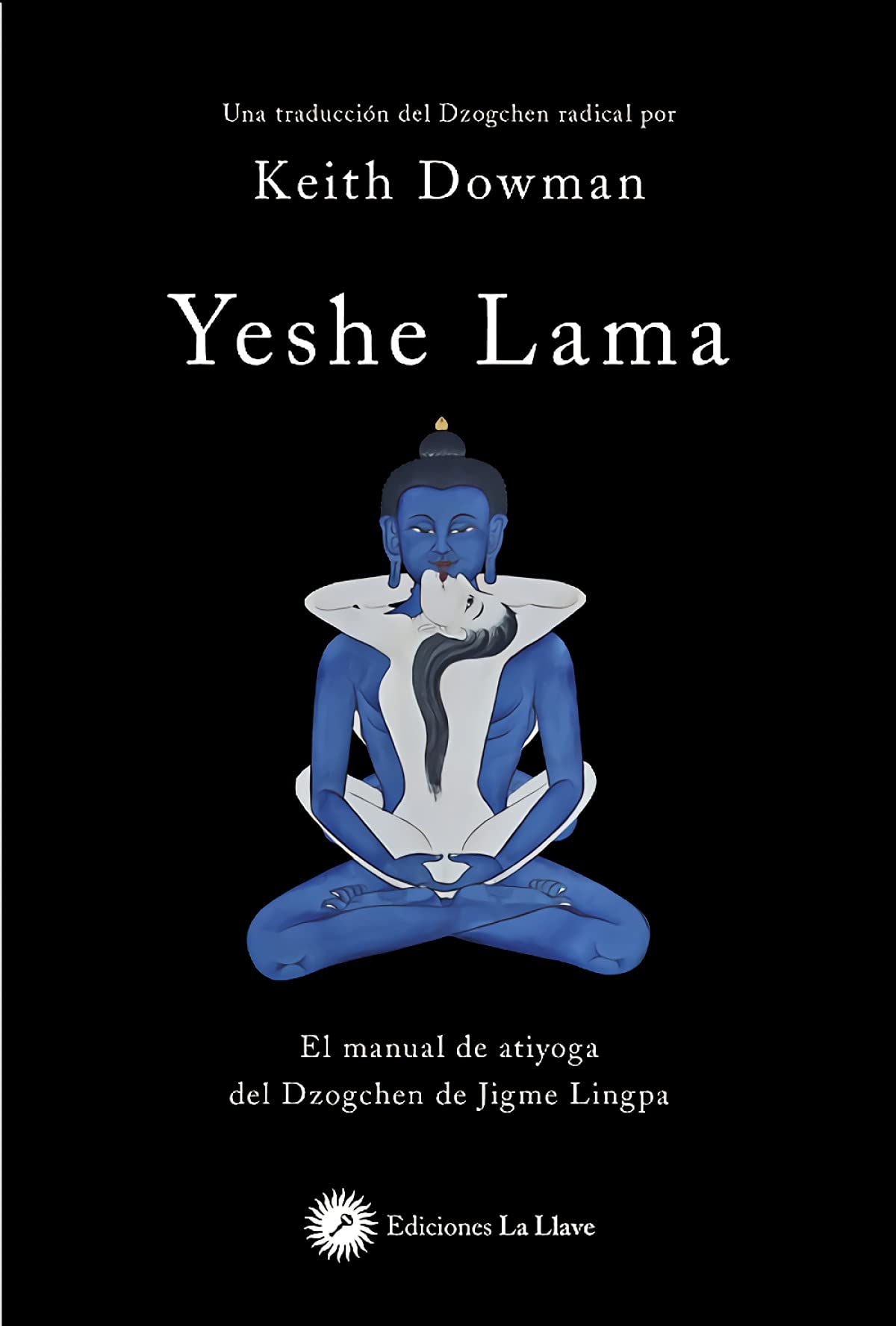 Libro: Yeshe Lama: El manual de atiyoga del Dzogchen de Jigme Lingpa