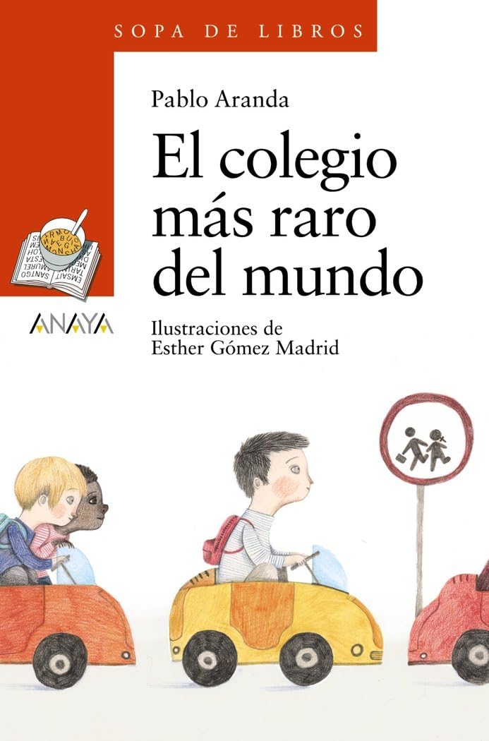 Libro: El colegio más raro del mundo (LITERATURA INFANTIL - Sopa de Libros)