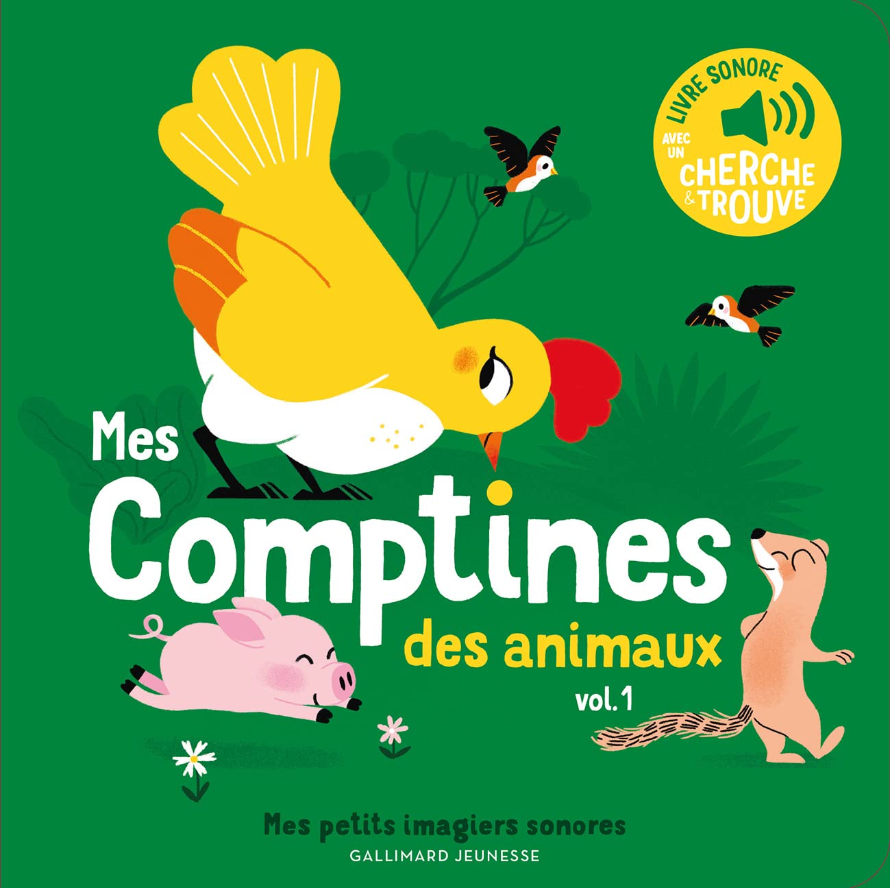 Libro: Mes comptines des animaux: Des sons à écouter, des images à regarder (1)