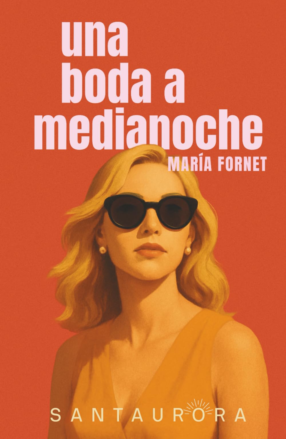 Libro: Una boda a medianoche (Santaurora)