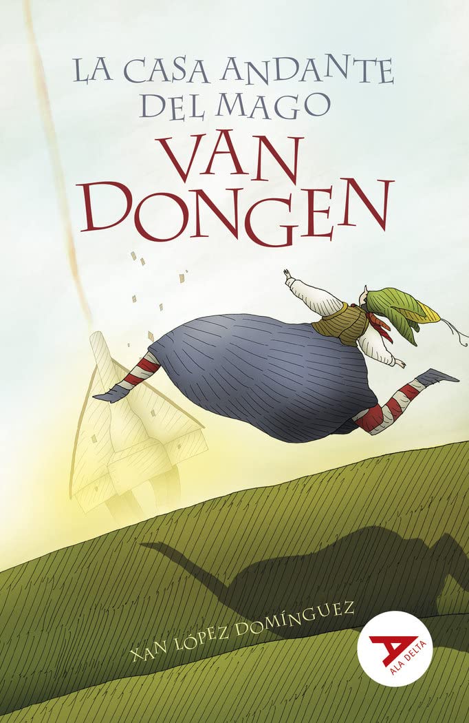 Libro: La casa andante del mago Van Dongen: Una historia holandesa