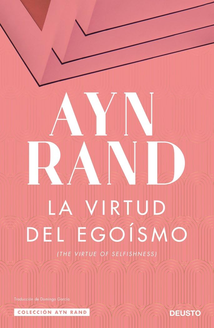 Libro: La virtud del egoísmo (Colección Ayn Rand)