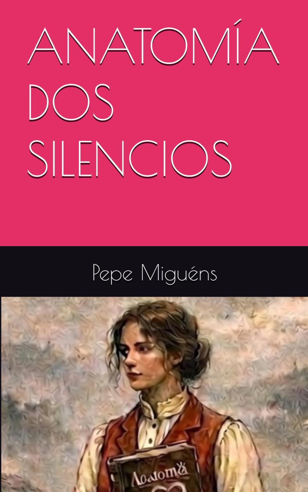 Libro: ANATOMÍA DOS SILENCIOS