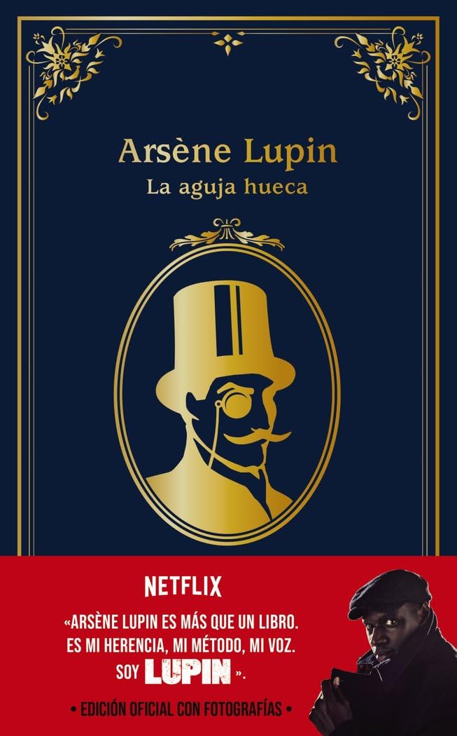 Libro: Arsène Lupin. La aguja hueca: Edición oficial con fotografías