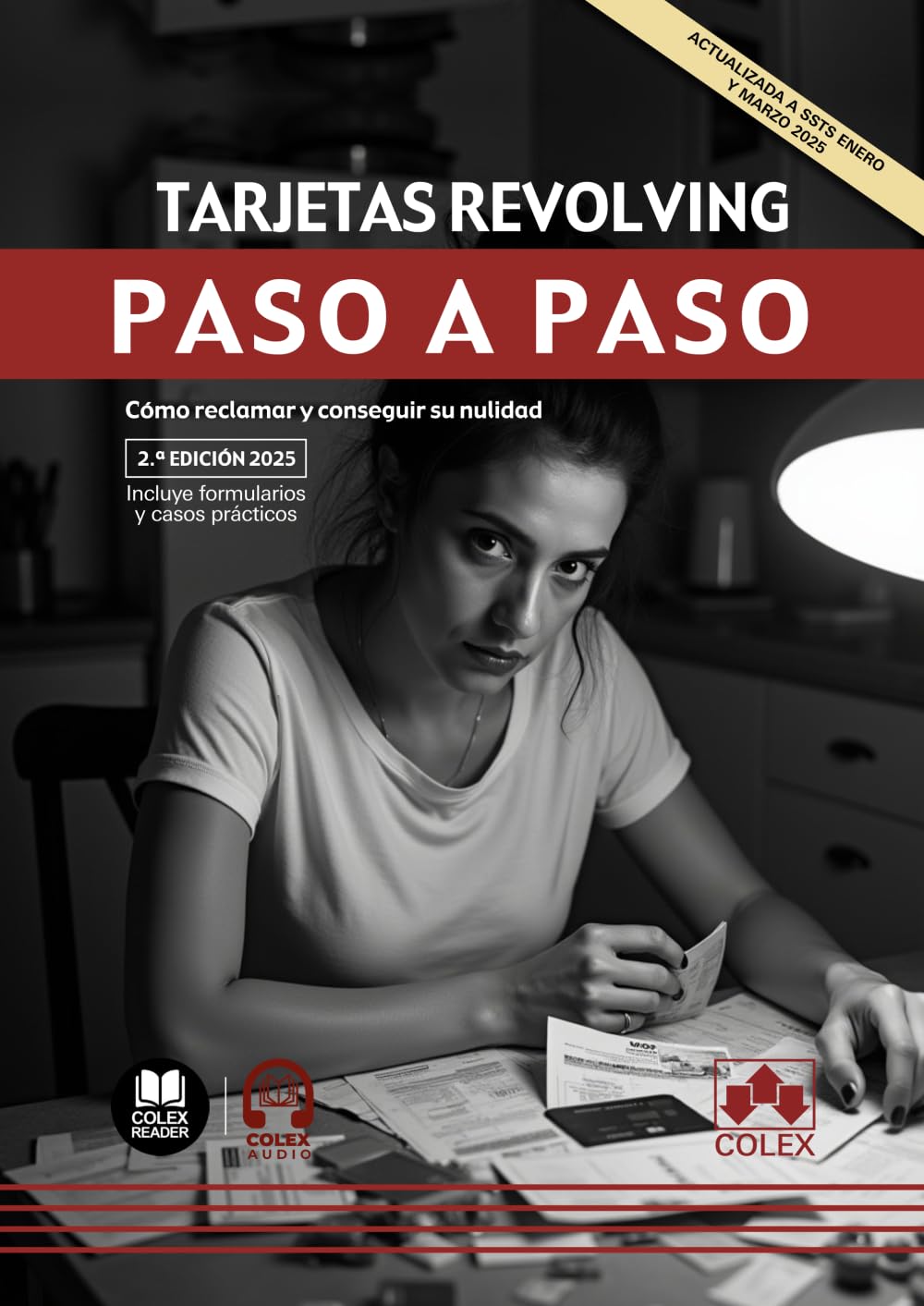 Libro: Tarjetas revolving. Paso a paso (2.ª EDICIÓN 2025): Cómo reclamar y conseguir su nulidad (Spanish Edition)