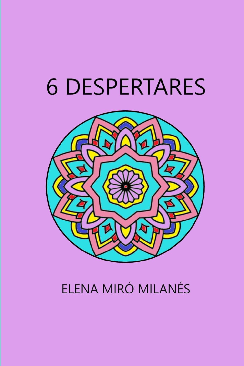 Libro: 6 DESPERTARES (Spanish Edition)