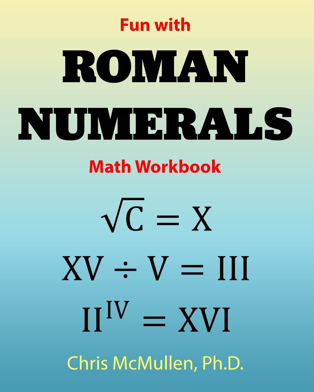 Libro: Fun with Roman Numerals Math Workbook