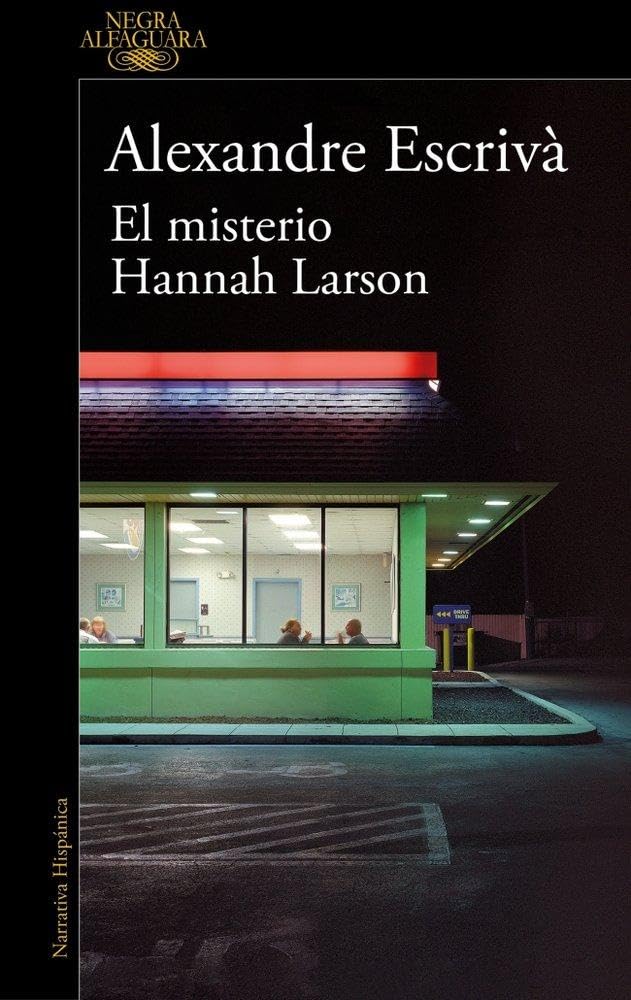 Libro: El misterio Hannah Larson (Alfaguara Negra)