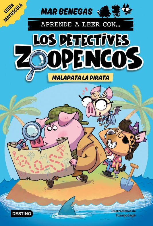 Aprender a leer con... Los Detectives Zoopencos 5. Malapata la pirata: En letra MAYÚSCULA para aprender a leer (libros para niños a partir de 5 años). Elige tu propia historia