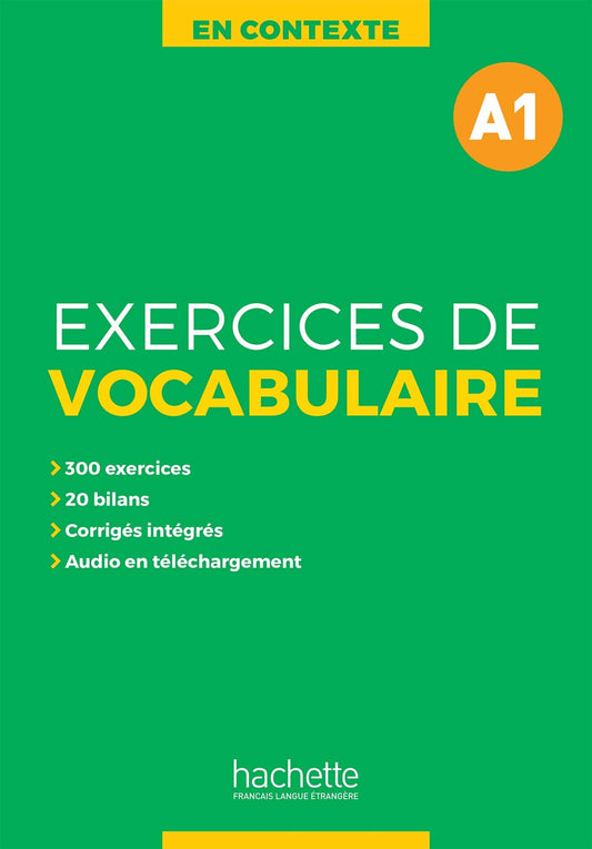 EXERCICES DE VOCABULAIRE EN CONTEXTE A1 (HACHETTE)